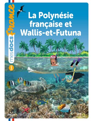 cover image of La Polynésie française et Wallis-et-Futuna